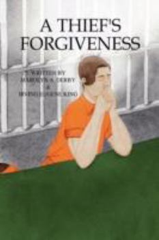 Paperback A Thief's Forgiveness Book