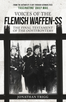 Paperback Voices of the Flemish Waffen-SS: The Final Testament of the Oostfronters Book