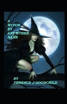 Paperback A Witch by Any Other Name Book