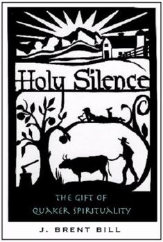 Paperback Holy Silence: The Gift of Quaker Spirituality Book