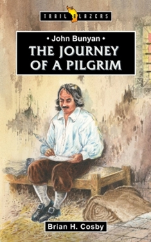 Paperback John Bunyan: Journey of a Pilgrim Book
