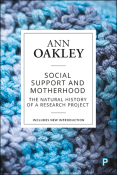 Paperback Social Support and Motherhood: The Natural History of a Research Project Book