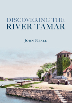 Paperback Discovering the River Tamar Book