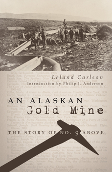 Paperback An Alaskan Gold Mine Book