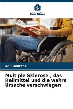 Paperback Multiple Sklerose, das Heilmittel und die wahre Ursache verschwiegen [German] Book