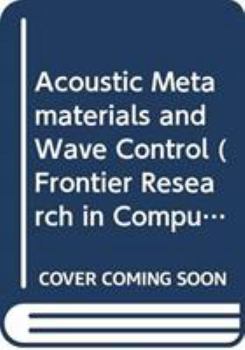 Hardcover Acoustic Metamaterials and Wave Control Book