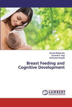 Paperback Breast Feeding and Cognitive Development Book