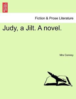 Paperback Judy, a Jilt. a Novel. Book