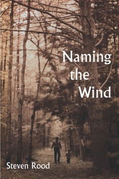 Paperback Naming the Wind Book