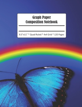 Paperback Graph Paper Composition Notebook: Blue Butterfly Grid Paper Notebook Journal 4x4 Quad Ruled 120 Pages Large Format 8.5 x 11 Book