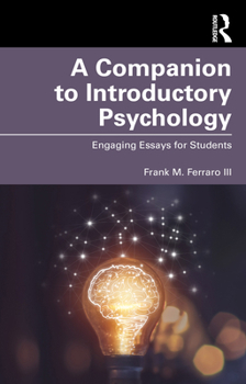 Paperback A Companion to Introductory Psychology: Engaging Essays for Students Book