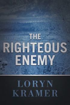 Paperback The Righteous Enemy Book