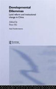 Hardcover Developmental Dilemmas: Land Reform and Institutional Change in China Book