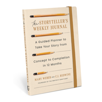 Hardcover The Storyteller's Weekly Journal: A Guided Planner to Take Your Story from Concept to Completion in 12 Months Book