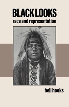Paperback Black Looks: Race and Representation Book