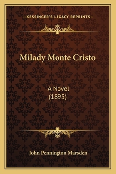 Paperback Milady Monte Cristo: A Novel (1895) Book
