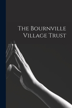 Paperback The Bournville Village Trust Book