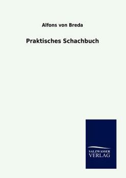 Paperback Praktisches Schachbuch [German] Book