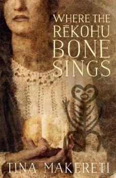 Paperback Where the Rekohu Bone Sings Book