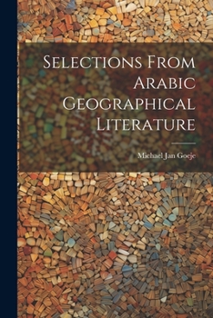 Paperback Selections from Arabic Geographical Literature [Arabic] Book