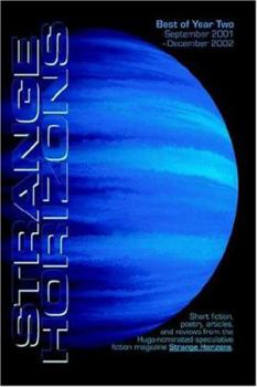 Paperback The Best of Strange Horizons: Year Two Book