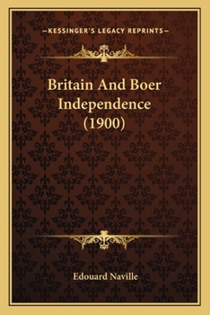 Paperback Britain And Boer Independence (1900) Book