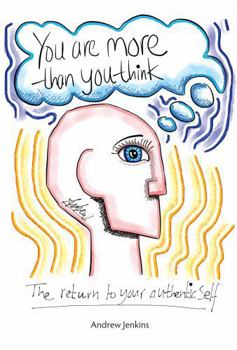 Paperback You Are More Than You Think: The return to your authentic self Book