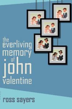 Paperback The Everliving Memory of John Valentine Book