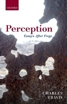 Hardcover Perception: Essays After Frege Book
