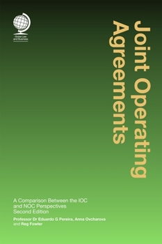 Hardcover Joint Operating Agreements: A Comparison Between the Ioc and Noc Perspectives Book