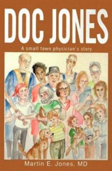 Paperback Doc Jones: A small town physician s story Book