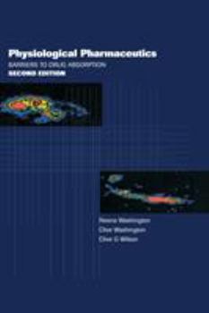 Hardcover Physiological Pharmaceutics: Barriers to Drug Absorption Book