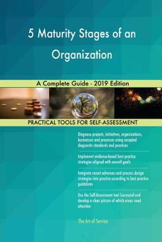 Paperback 5 Maturity Stages of an Organization A Complete Guide - 2019 Edition Book