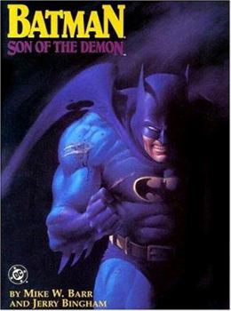 Batman: Son of the Demon - Book #38 of the Batman: The Modern Age