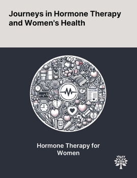 Paperback Journeys in Hormone Therapy and Women's Health Book