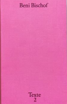 Paperback Beni Bischof: Texte 2 Book