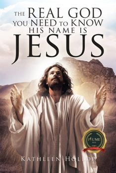 Paperback The Real God you need to know his name is jesus Book