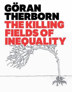 Paperback Killing Fields of Inequality Book