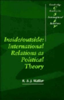 Paperback Inside/Outside: International Relations as Political Theory Book