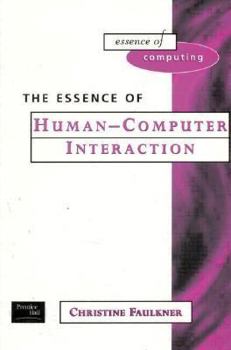 Paperback The Essence of Human-Computer Interaction Book