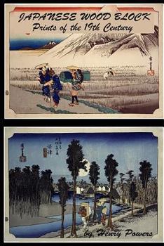 Paperback Japanese Wood Block Prints of the 19th Century: The Fifty-Three Stations of the T&#333;kaid&#333; Original Art by Artist And&#333;, Hiroshige, 1797-18 Book