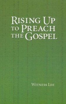 Paperback Rising Up to Preach the Gospel Book