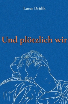 Paperback Und plötzlich wir [German] Book