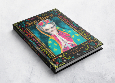 Paperback The Santa Muerte: Holy Death Book