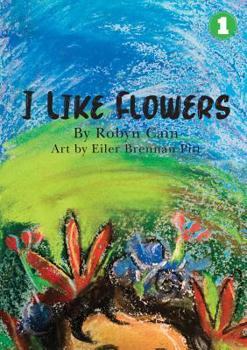 Paperback I Like Flowers Book