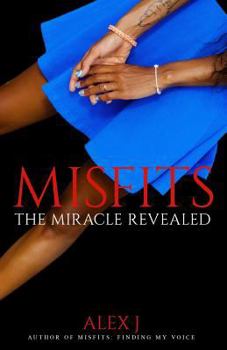 Paperback Misfits 2: The Miracle Revealed Book