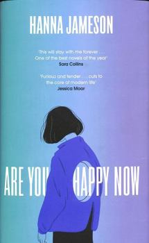 Hardcover Are You Happy Now: 'One of the best novels of 2023' Sara Collins Book