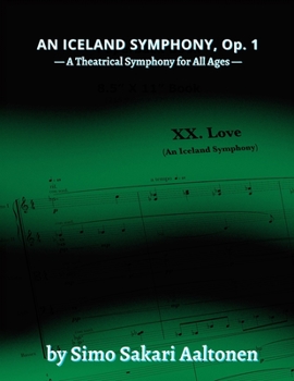 Paperback An Iceland Symphony, Op. 1: A Theatrical Symphony for All Ages Book