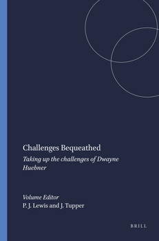 Paperback Challenges Bequeathed: Taking Up the Challenges of Dwayne Huebner (Transgressions: Cultural Studies and Education, 46) Book
