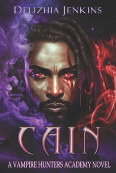 Paperback Cain: A Vampire Hunters Academy Novel Book